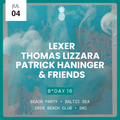 B*DAY 16 w/ LEXER / THOMAS LIZZARA / PATRICK HANINGER & FRIENDS