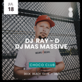 CHOCO CLUB w/ DJ RAY-D