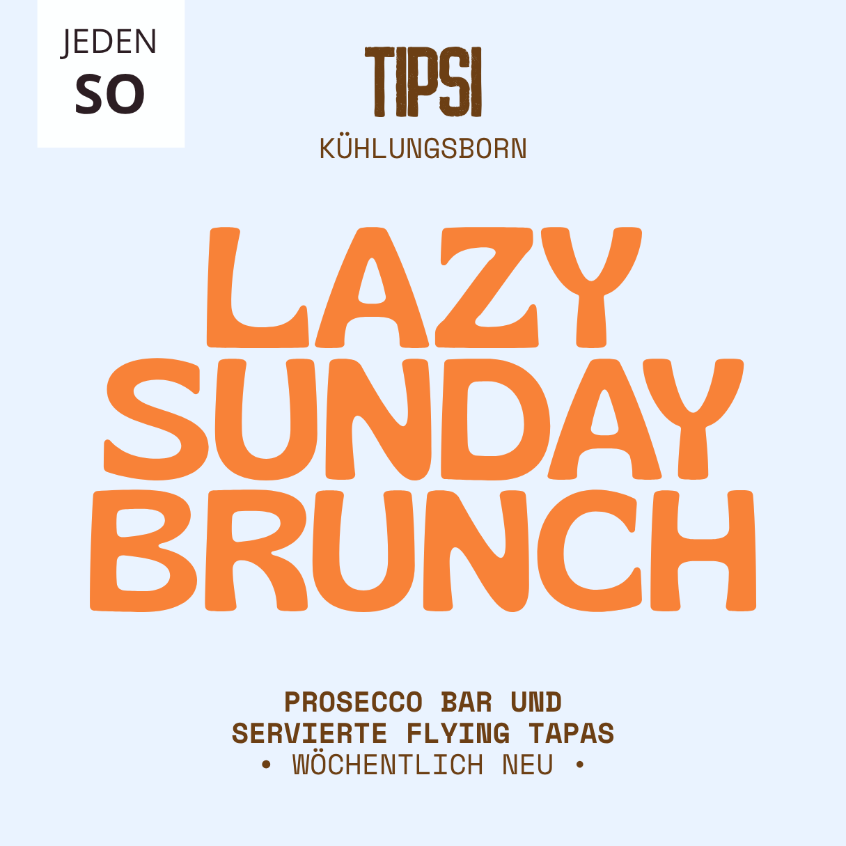 LAZY SUNDAY BRUNCH