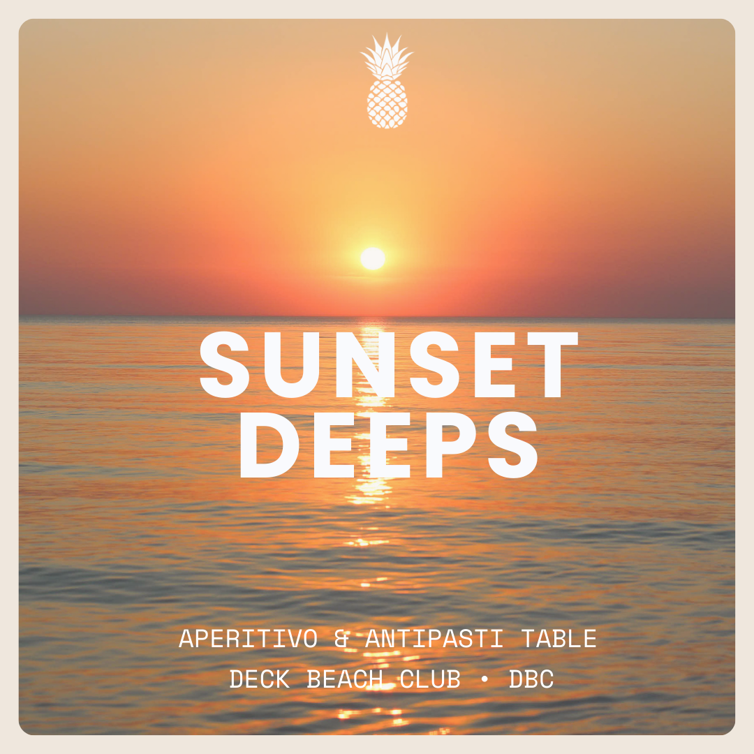SUNSET DEEPS - APERITIVO TABLE